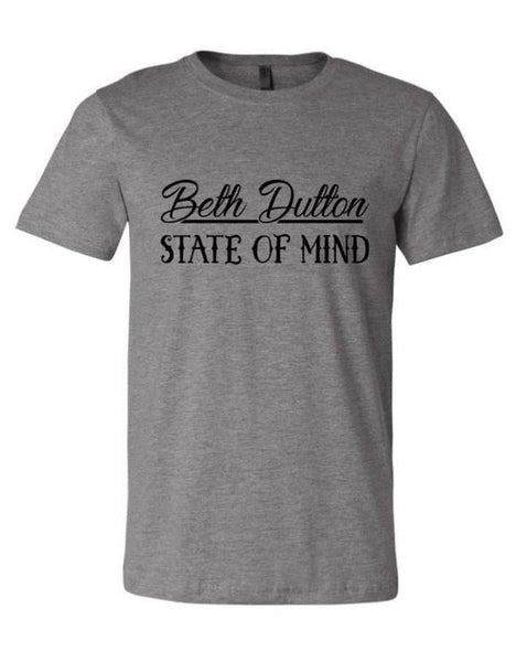 Beth Dutton State of Mind T-Shirt