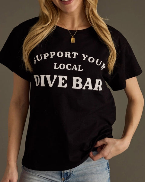 Support Your Local Dive Bar Tee