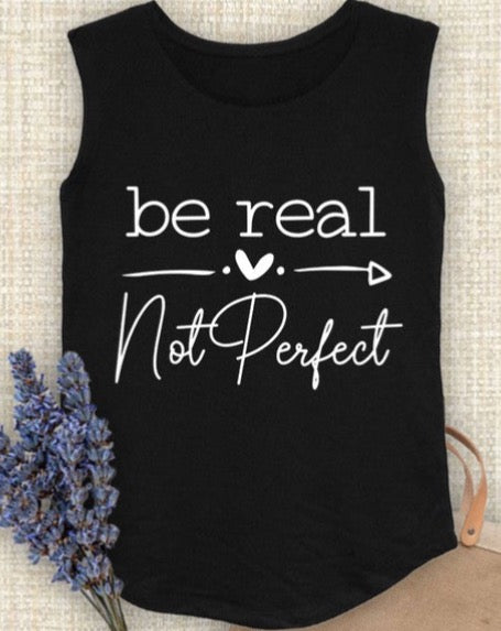 Be Real Not Perfect Sleeveless Top - BLACK